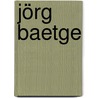 Jörg Baetge by Jesse Russell