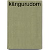 Kängurudorn by Jesse Russell