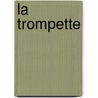 La Trompette door , Lucien Aug� De Lassus
