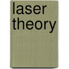 Laser Theory by Hermann Haken