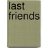 Last Friends