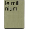 Le Mill Nium by Fr D. Ric Pelon