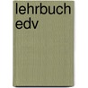 Lehrbuch Edv by Roswitha Engelbrecht