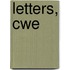 Letters, Cwe