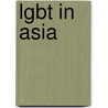 Lgbt in Asia door Books Llc