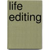 Life Editing door Dr Michael a. McCain