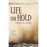Life on Hold door Fahd Al-Atiq