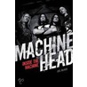 Machine Head door Joel McIver