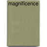 Magnificence by Lydia Millet