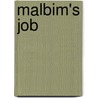 Malbim's Job door Jeremy I. Pfeffer