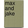 Max and Jake door Authors Various