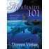 Mermaids 101