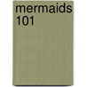 Mermaids 101 by Doreen Virtue