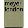 Meyer London by Gordon J. Goldberg
