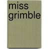 Miss Grimble door Jill Eggleton