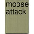 Moose Attack