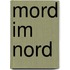 Mord im Nord