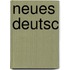 Neues deutsc