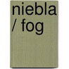 Niebla / Fog by Miguel De Unamuno