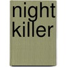Night Killer door Chad Merriman