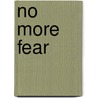 No More Fear by Ashley Evans