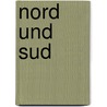 Nord Und Sud door Paul Lindau