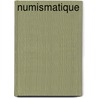 Numismatique by Livres Groupe
