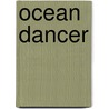 Ocean Dancer door Ingrid Ullrich