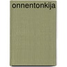 Onnentonkija by Jukka Laurio