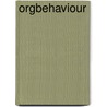 Orgbehaviour by Am Sibbald