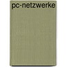 Pc-netzwerke by Martin Linten