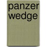 Panzer Wedge by Michael Olive