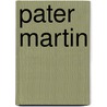 Pater Martin by Florian Kobler