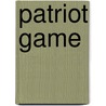 Patriot Game door Elizabeth Schleomer