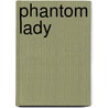 Phantom Lady door Cornell Woolrich