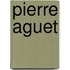 Pierre Aguet
