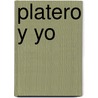 Platero y yo door Juan RamóN. Jiménez