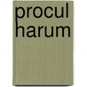 Procul Harum door Henry Scott Irvine