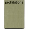 Prohibitions door Caron Freeborn