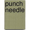 Punch Needle by Cheryl Haynes