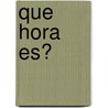 Que Hora Es? by Susan Ring