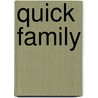 Quick Family door Emma Jane Frost