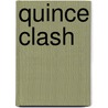 Quince Clash by Malin Alegria
