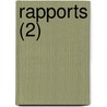 Rapports (2) by Livres Groupe