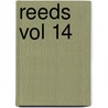 Reeds Vol 14 door Christopher Lavers