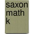Saxon Math K