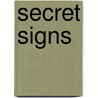Secret Signs door James Bow