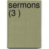 Sermons (3 ) door Jacques Bennigne Bossuet