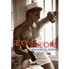 Sexy Sailors door Neil Plakcy