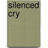 Silenced Cry door Marta Stephens